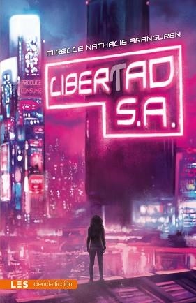 LIBERTAD, S. A. | 9788419879219 | ARANGUREN, MIRELLE NATHALIE | Llibreria Aqualata | Comprar llibres en català i castellà online | Comprar llibres Igualada