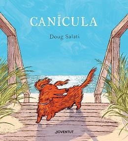 CANÍCULA | 9788426148964 | SALATI, DOUG | Llibreria Aqualata | Comprar libros en catalán y castellano online | Comprar libros Igualada
