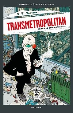 TRANSMETROPOLITAN VOL. 1 DE 10: DE NUEVO EN LA CALLE (DC POCKET) | 9788410203198 | ELLIS, WARREN | Llibreria Aqualata | Comprar libros en catalán y castellano online | Comprar libros Igualada