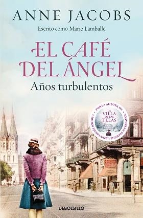 CAFÉ DEL ÁNGEL, EL. AÑOS TURBULENTOS (CAFÉ DEL ÁNGEL 2) | 9788466375580 | JACOBS, ANNE | Llibreria Aqualata | Comprar libros en catalán y castellano online | Comprar libros Igualada