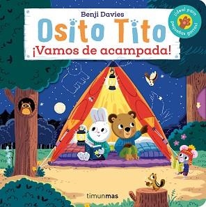 OSITO TITO. ¡VAMOS DE ACAMPADA! | 9788408281177 | DAVIES, BENJI | Llibreria Aqualata | Comprar libros en catalán y castellano online | Comprar libros Igualada