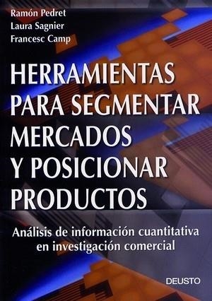HERRAMIENTAS PARA SEGMENTAR MERCADOS Y POSICIONAR PRODUCTOS | 9788423421183 | PEDRET YEBRA, RAMON | Llibreria Aqualata | Comprar llibres en català i castellà online | Comprar llibres Igualada