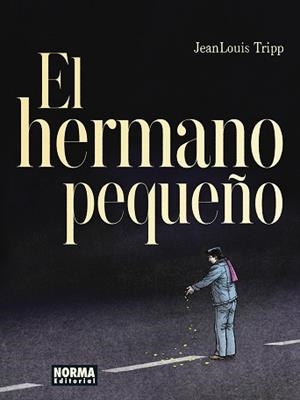 HERMANO PEQUEÑO, EL | 9788467970692 | TRIPP, JEAN LOUIS | Llibreria Aqualata | Comprar llibres en català i castellà online | Comprar llibres Igualada
