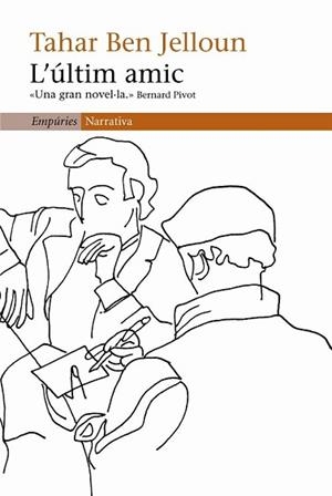 ULTIM AMIC, L' (NARRATIVA  246) | 9788497870900 | BEN JELLOUN, TAHAR | Llibreria Aqualata | Comprar libros en catalán y castellano online | Comprar libros Igualada
