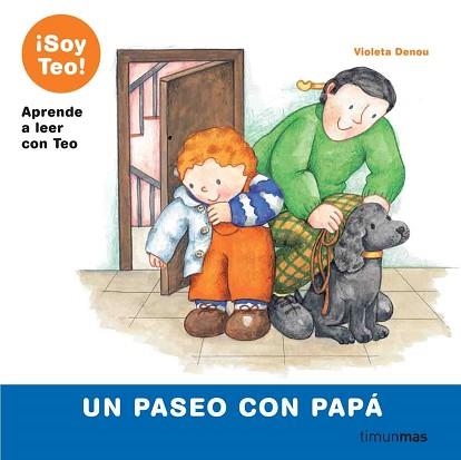UN PASEO CON PAPA (SOY TEO 6) | 9788448004934 | DENOU, VIOLETA | Llibreria Aqualata | Comprar libros en catalán y castellano online | Comprar libros Igualada