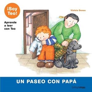 UN PASEO CON PAPA (SOY TEO 6) | 9788448004934 | DENOU, VIOLETA | Llibreria Aqualata | Comprar libros en catalán y castellano online | Comprar libros Igualada