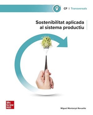 SOSTENIBILITAT APLICADA AL SISTEMA PRODUCTIU | 9788448642723 | MONTANYA REVUEL | Llibreria Aqualata | Comprar llibres en català i castellà online | Comprar llibres Igualada