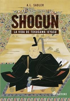 SHOGUN | 9788494578113 | SADLER, A.L. | Llibreria Aqualata | Comprar llibres en català i castellà online | Comprar llibres Igualada