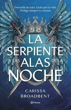 SERPIENTE Y LAS ALAS DE LA NOCHE, LA | 9788408292470 | BROADBENT, CARISSA | Llibreria Aqualata | Comprar libros en catalán y castellano online | Comprar libros Igualada