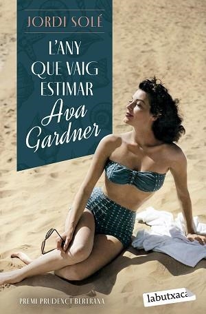 ANY QUE VAIG ESTIMAR AVA GARDNER, L' | 9788419971371 | SOLÉ, JORDI | Llibreria Aqualata | Comprar libros en catalán y castellano online | Comprar libros Igualada