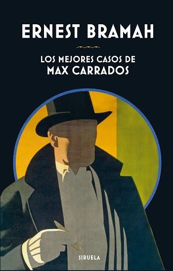 MEJORES CASOS DE MAX CARRADOS, LOS | 9788417151188 | BRAMAH, ERNEST | Llibreria Aqualata | Comprar libros en catalán y castellano online | Comprar libros Igualada