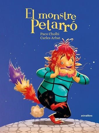 MONSTRE PETARRÓ, EL | 9788419659965 | CHOLBI, PACO / ARBAT, CARLES | Llibreria Aqualata | Comprar libros en catalán y castellano online | Comprar libros Igualada