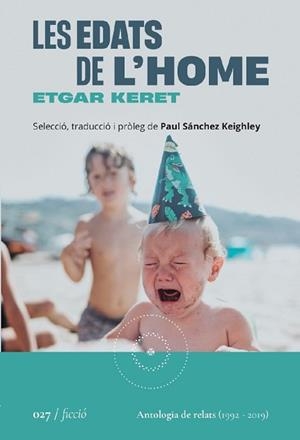 EDATS DE L'HOME, LES | 9788419059260 | KERET, ETGAR | Llibreria Aqualata | Comprar libros en catalán y castellano online | Comprar libros Igualada