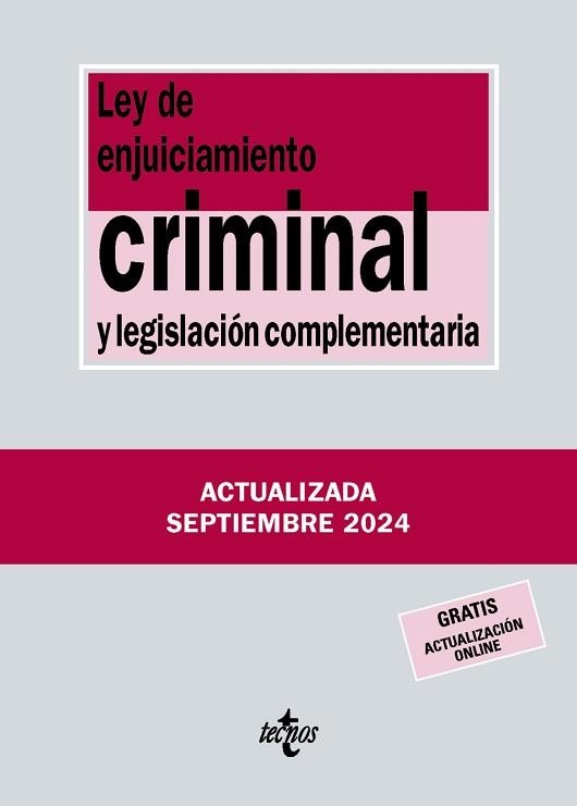 LEY DE ENJUICIAMIENTO CRIMINAL Y LEGISLACIÓN COMPLEMENTARIA (EDICIÓN SEPTIEMBRE 2024) | 9788430990986 | EDITORIAL TECNOS | Llibreria Aqualata | Comprar libros en catalán y castellano online | Comprar libros Igualada