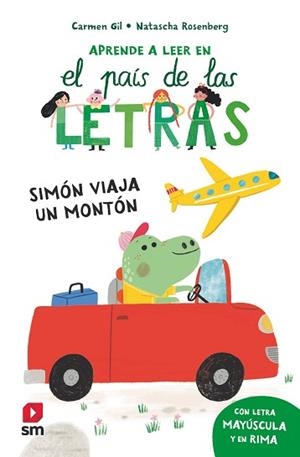 APRENDE A LEER EN EL PAÍS DE LA LETRAS 2. SIMÓN VIAJA UN MONTÓN | 9788411827362 | GIL, CARMEN | Llibreria Aqualata | Comprar llibres en català i castellà online | Comprar llibres Igualada
