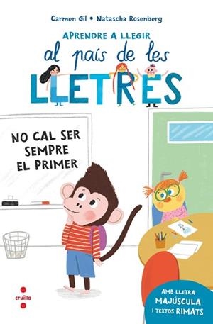 APRENDRE A LLEGIR 4. NO CAL SER SEMPRE EL PRIMER | 9788466157971 | GIL MARTÍNEZ, CARMEN | Llibreria Aqualata | Comprar llibres en català i castellà online | Comprar llibres Igualada