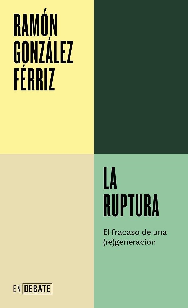 RUPTURA, LA | 9788419951557 | GONZÁLEZ FÉRRIZ, RAMÓN | Llibreria Aqualata | Comprar libros en catalán y castellano online | Comprar libros Igualada