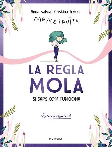 REGLA MOLA (SI SAPS COM FUNCIONA), LA (EDICIÓ ESPECIAL AMB CONTINGUT EXCLUSIU) | 9788410050327 | TORRÓN (MENSTRUITA), CRISTINA / SALVIA, ANNA | Llibreria Aqualata | Comprar libros en catalán y castellano online | Comprar libros Igualada