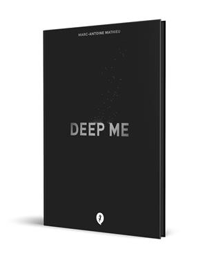 DEEP ME | 9788419409126 | MATHIEU, MARC-ANTOINE | Llibreria Aqualata | Comprar libros en catalán y castellano online | Comprar libros Igualada