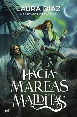 HACIA MAREAS MALDITAS | 9788427052918 | DÍAZ, LAURA (@FANTASYLITERATURE) | Llibreria Aqualata | Comprar libros en catalán y castellano online | Comprar libros Igualada