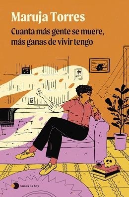 CUANTA MÁS GENTE SE MUERE, MÁS GANAS DE VIVIR TENGO | 9788419812735 | TORRES, MARUJA | Llibreria Aqualata | Comprar libros en catalán y castellano online | Comprar libros Igualada