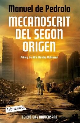MECANOSCRIT DEL SEGON ORIGEN (ED. 50 ANIVERSARI) | 9788419971418 | PEDROLO, MANUEL DE | Llibreria Aqualata | Comprar libros en catalán y castellano online | Comprar libros Igualada