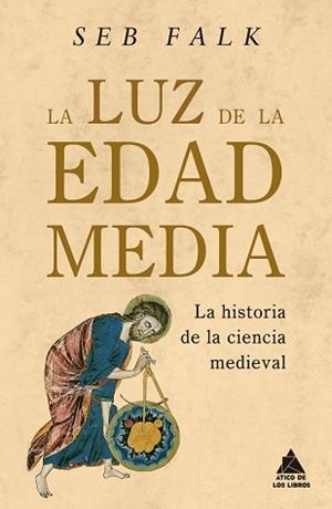 LUZ DE LA EDAD MEDIA. LOS | 9788419703620 | FALK, SEB | Llibreria Aqualata | Comprar llibres en català i castellà online | Comprar llibres Igualada