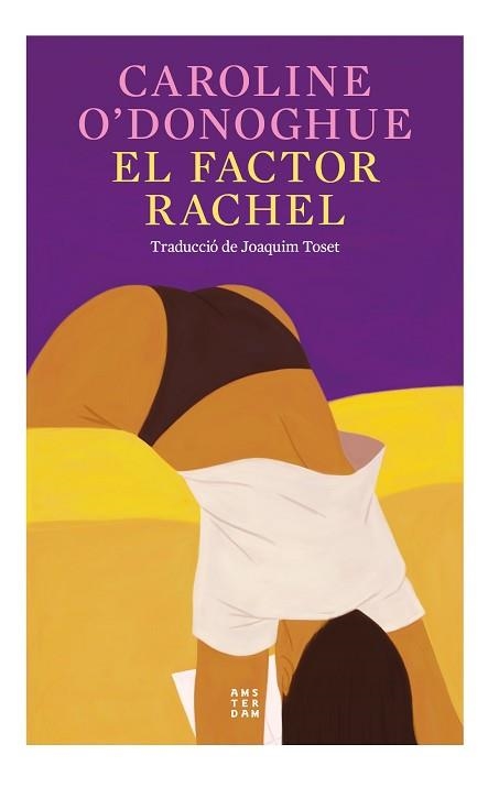 FACTOR RACHEL, EL | 9788419960191 | O´DONOGHUE, CAROLINE | Llibreria Aqualata | Comprar libros en catalán y castellano online | Comprar libros Igualada