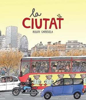 CIUTAT, LA | 9788418288821 | CAPDEVILA, ROSER | Llibreria Aqualata | Comprar libros en catalán y castellano online | Comprar libros Igualada