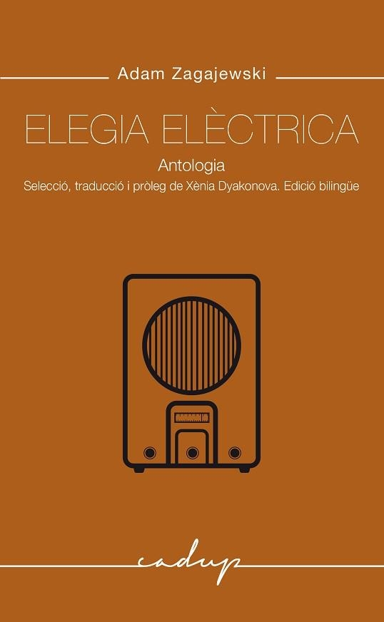 ELEGIA ELÈCTRICA | 9788412843347 | ZAGAJEKSKI, ADAM | Llibreria Aqualata | Comprar llibres en català i castellà online | Comprar llibres Igualada