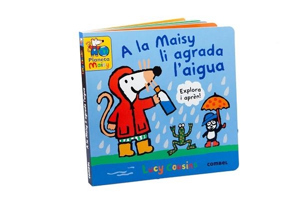 A LA MAISY LI AGRADA L'AIGUA | 9788411581875 | COUSINS, LUCY | Llibreria Aqualata | Comprar libros en catalán y castellano online | Comprar libros Igualada