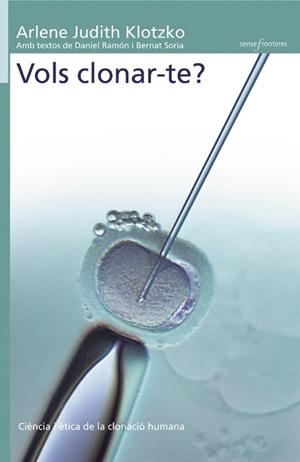 VOLS CLONAR-TE (SENSE FRONTERES 17) | 9788476609910 | JUDITH KLOTZKO, ARLENE | Llibreria Aqualata | Comprar llibres en català i castellà online | Comprar llibres Igualada
