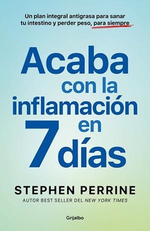 ACABA CON LA INFLAMACIÓN EN 7 DÍAS | 9788425368639 | PERRINE, STEPHEN | Llibreria Aqualata | Comprar llibres en català i castellà online | Comprar llibres Igualada