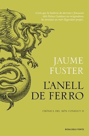 ANELL DE FERRO, L' (CRÒNICA DEL MÓN CONEGUT II) | 9788419756268 | FUSTER, JAUME | Llibreria Aqualata | Comprar libros en catalán y castellano online | Comprar libros Igualada
