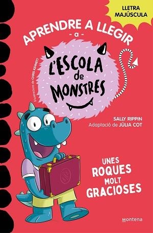 ESCOLA DE MONSTRES 16, L'. UNES ROQUES MOLT GRACIOSES | 9788419746153 | RIPPIN, SALLY | Llibreria Aqualata | Comprar libros en catalán y castellano online | Comprar libros Igualada