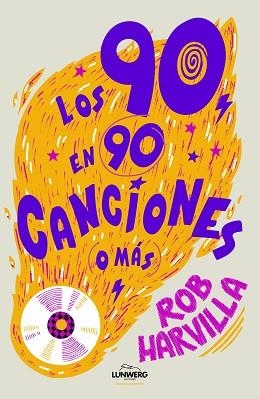 90 EN 90 CANCIONES (O MÁS), LOS | 9788419875990 | HARVILLA, ROB | Llibreria Aqualata | Comprar libros en catalán y castellano online | Comprar libros Igualada