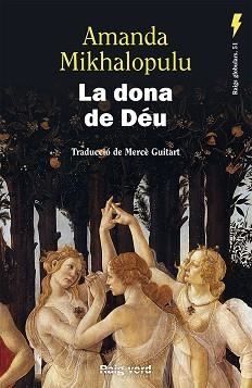 DONA DE DÉU, LA | 9788419206268 | MIKHALOPULU, AMANDA | Llibreria Aqualata | Comprar libros en catalán y castellano online | Comprar libros Igualada