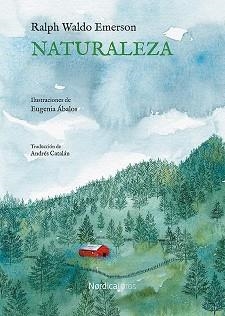 NATURALEZA | 9788418067198 | EMERSON, RALPH WALDO | Llibreria Aqualata | Comprar libros en catalán y castellano online | Comprar libros Igualada