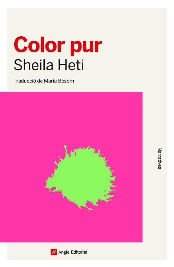COLOR PUR | 9788410112476 | HETI, SHEILA | Llibreria Aqualata | Comprar libros en catalán y castellano online | Comprar libros Igualada