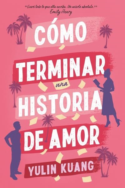CÓMO TERMINAR UNA HISTORIA DE AMOR | 9788419131799 | KUANG, YULIN | Llibreria Aqualata | Comprar libros en catalán y castellano online | Comprar libros Igualada