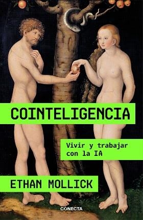 COINTELIGENCIA | 9788418053214 | MOLLICK, ETHAN | Llibreria Aqualata | Comprar libros en catalán y castellano online | Comprar libros Igualada