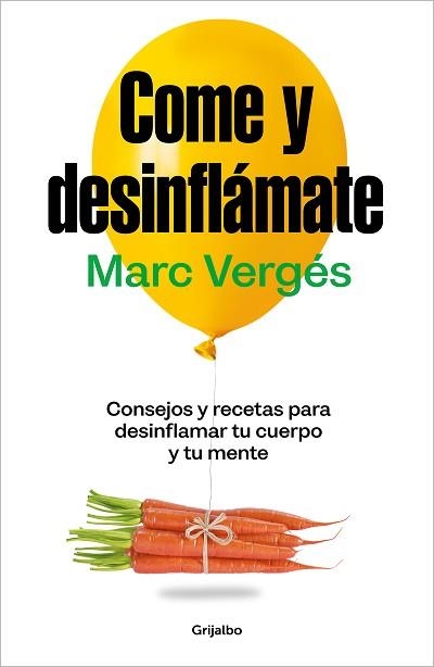 COME Y DESINFLÁMATE | 9788425367663 | VERGÉS, MARC | Llibreria Aqualata | Comprar libros en catalán y castellano online | Comprar libros Igualada