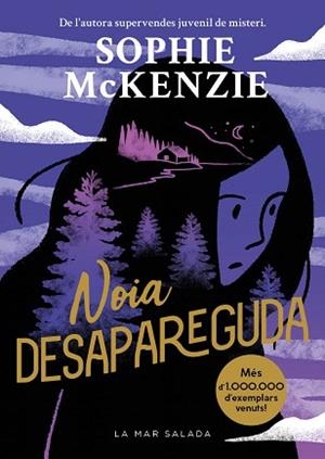 NOIA DESAPAREGUDA | 9788419912107 | MCKENZIE, SOPHIE | Llibreria Aqualata | Comprar libros en catalán y castellano online | Comprar libros Igualada