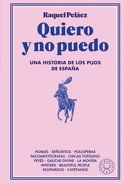 QUIERO Y NO PUEDO | 9788410025233 | PELÁEZ, RAQUEL | Llibreria Aqualata | Comprar llibres en català i castellà online | Comprar llibres Igualada