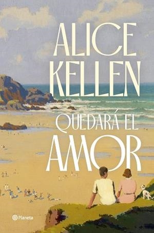 QUEDARÁ EL AMOR | 9788408291275 | KELLEN, ALICE | Llibreria Aqualata | Comprar llibres en català i castellà online | Comprar llibres Igualada
