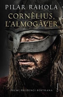 CORNÈLIUS, L'ALMOGÀVER | 9788466432375 | RAHOLA, PILAR | Llibreria Aqualata | Comprar libros en catalán y castellano online | Comprar libros Igualada