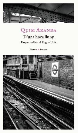 D'UNA HORA LLUNY | 9788419563361 | ARANDA, QUIM | Llibreria Aqualata | Comprar libros en catalán y castellano online | Comprar libros Igualada