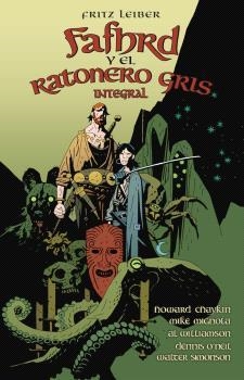 FAFHRD Y EL RATONERO GRIS DE FRITZ LEIBER | 9788467970975 | CHAYKIN, HOWARD / MIGNOLA, MIKE / SIMONSON, WALTER / STARLIN, JIM / O'NEAL, DENNIS | Llibreria Aqualata | Comprar libros en catalán y castellano online | Comprar libros Igualada