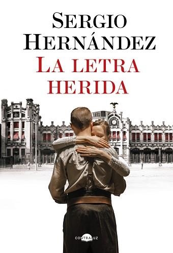 LETRA HERIDA, LA | 9788419822208 | HERNÁNDEZ, SERGIO | Llibreria Aqualata | Comprar libros en catalán y castellano online | Comprar libros Igualada