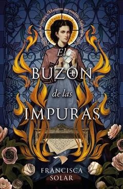 BUZÓN DE LAS IMPURAS, EL | 9788410085039 | SOLAR, FRANCISCA | Llibreria Aqualata | Comprar libros en catalán y castellano online | Comprar libros Igualada
